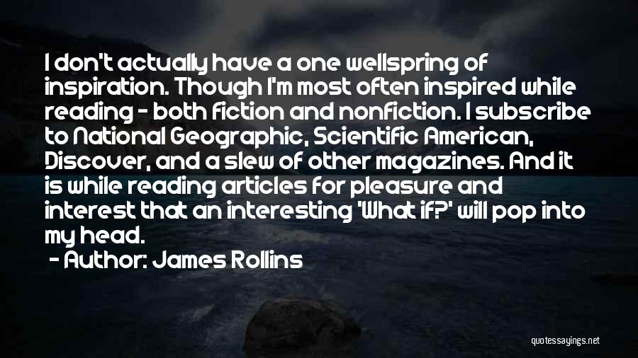 Reading Articles Quotes By James Rollins