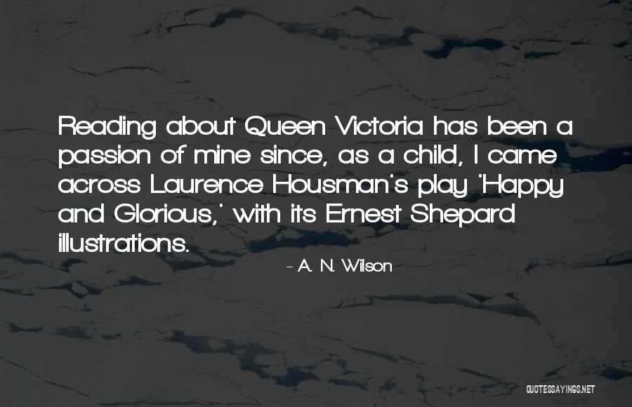Reading As A Child Quotes By A. N. Wilson Reading As A Child Quotes By A. N. Wilson