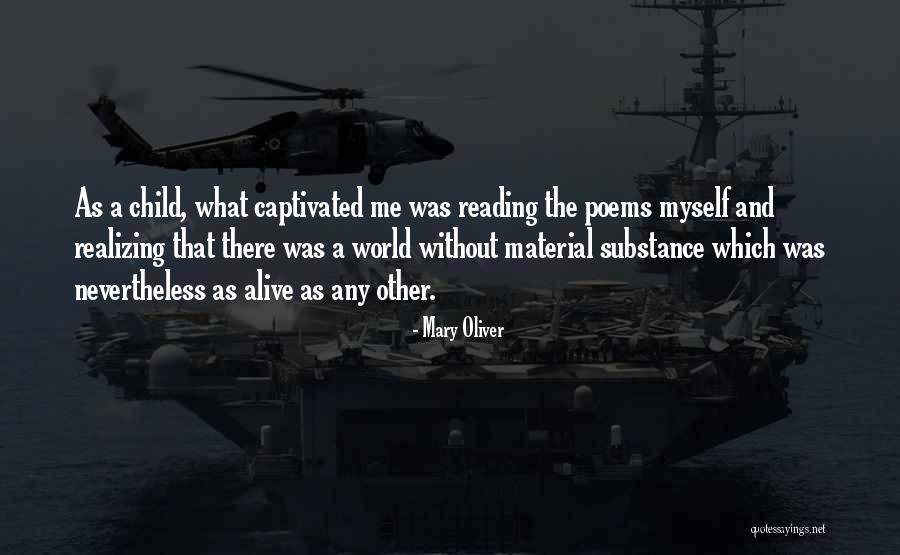 Reading As A Child Quotes By Mary Oliver Reading As A Child Quotes By Mary Oliver