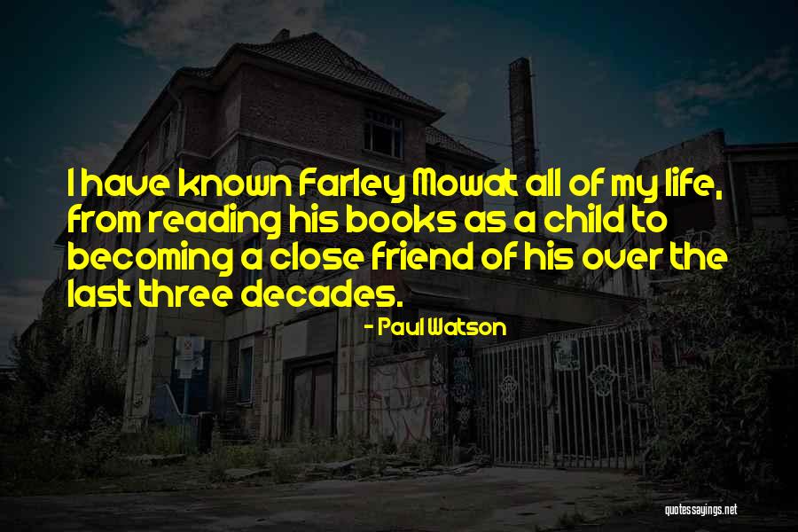 Reading As A Child Quotes By Paul Watson Reading As A Child Quotes By Paul Watson