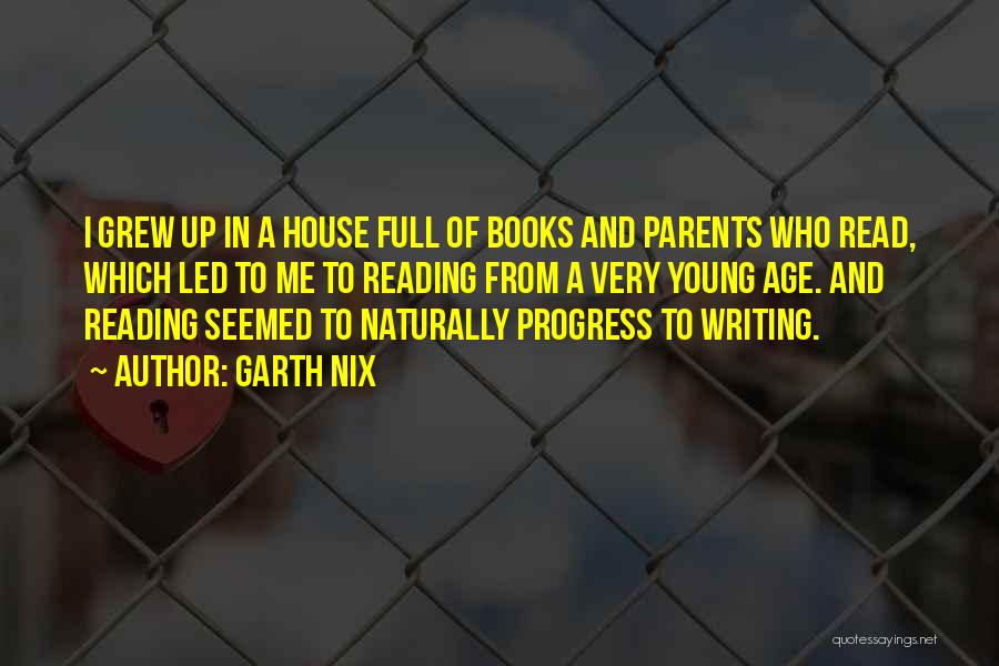 Reading At A Young Age Quotes By Garth Nix