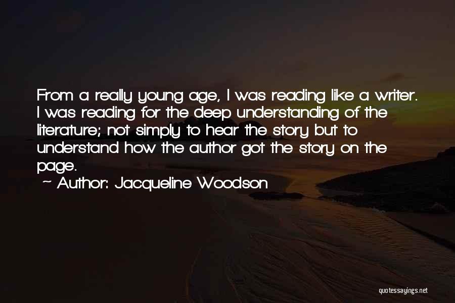 Reading At A Young Age Quotes By Jacqueline Woodson