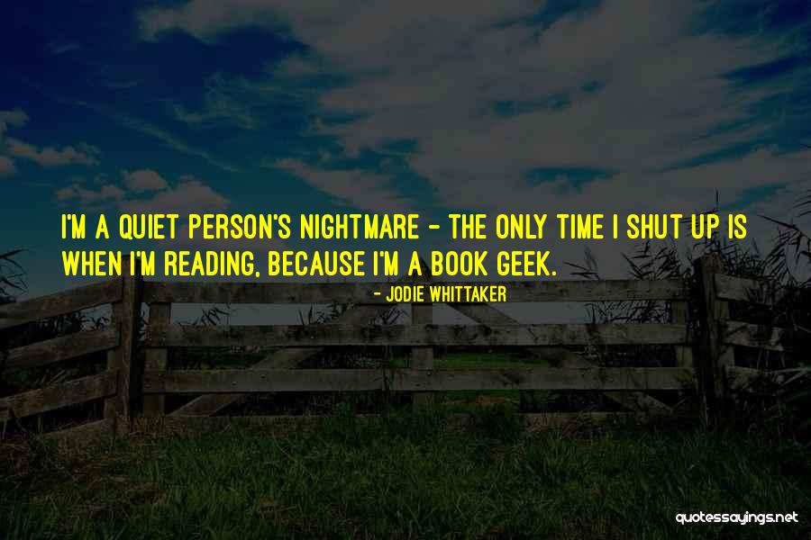 Reading Because Quotes By Jodie Whittaker Reading Because Quotes By Jodie Whittaker