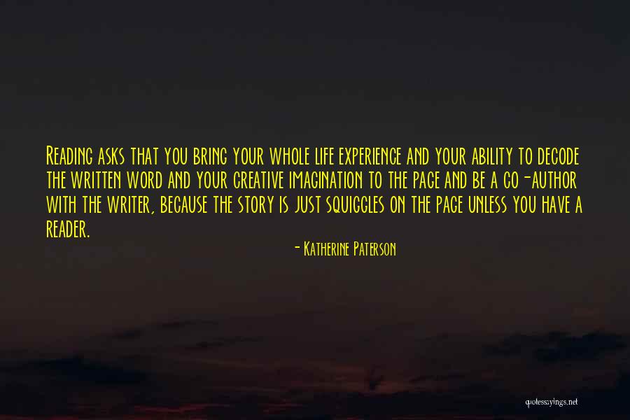 Reading Because Quotes By Katherine Paterson Reading Because Quotes By Katherine Paterson