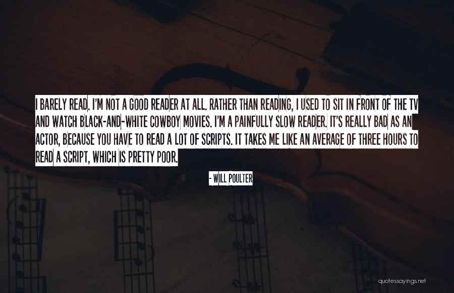 Reading Because Quotes By Will Poulter Reading Because Quotes By Will Poulter