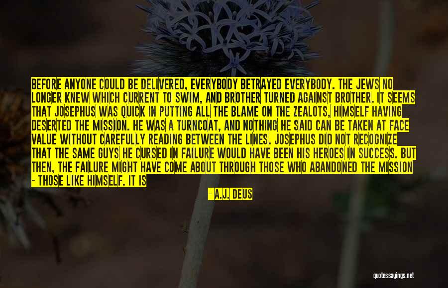 Reading Between Lines Quotes By A.J. Deus Reading Between Lines Quotes By A.J. Deus