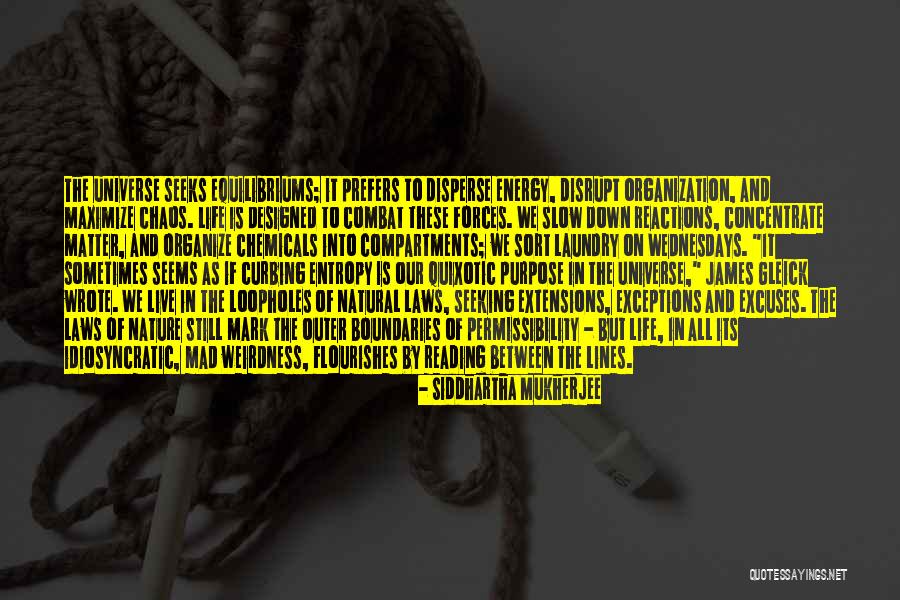 Reading Between The Lines Quotes By Siddhartha Mukherjee Reading Between The Lines Quotes By Siddhartha Mukherjee
