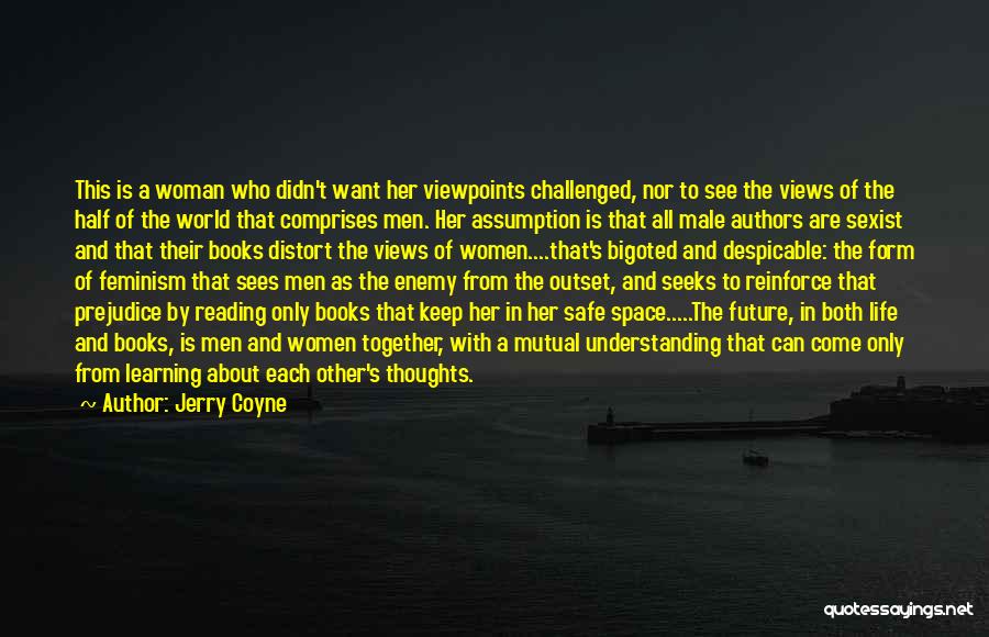 Reading Books And Learning Quotes By Jerry Coyne