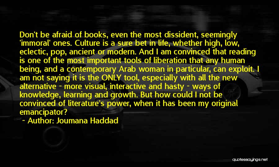 Reading Books And Learning Quotes By Joumana Haddad