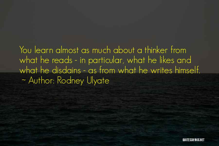 Reading Books And Learning Quotes By Rodney Ulyate