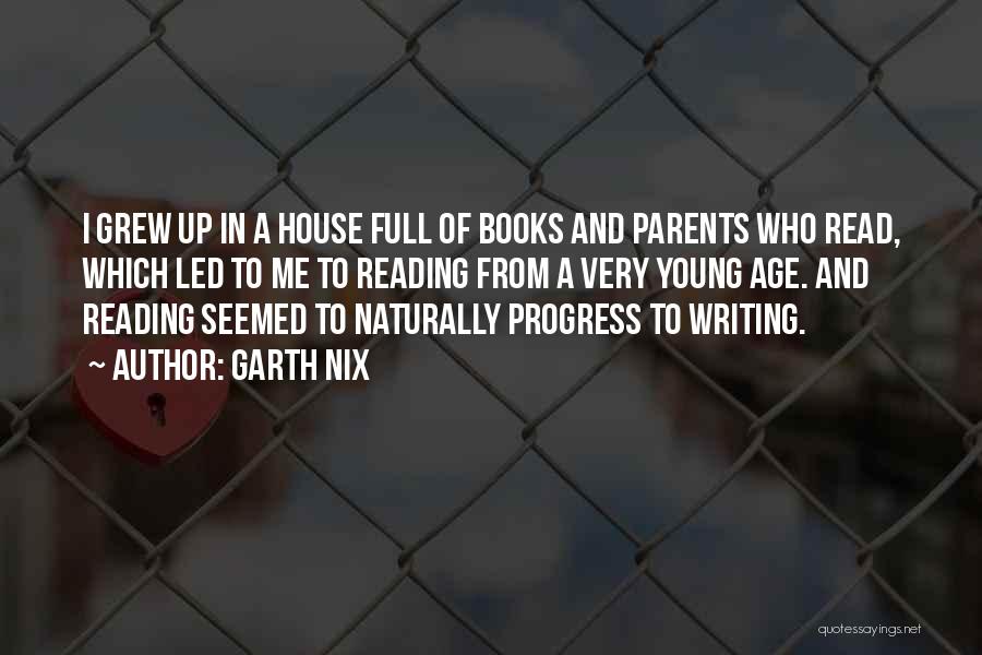 Reading Books And Writing Quotes By Garth Nix