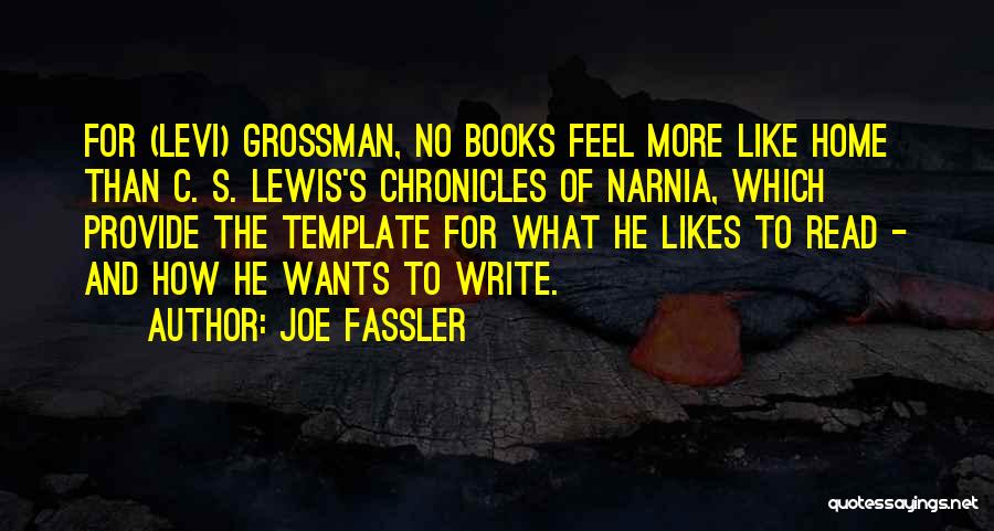 Reading Books And Writing Quotes By Joe Fassler