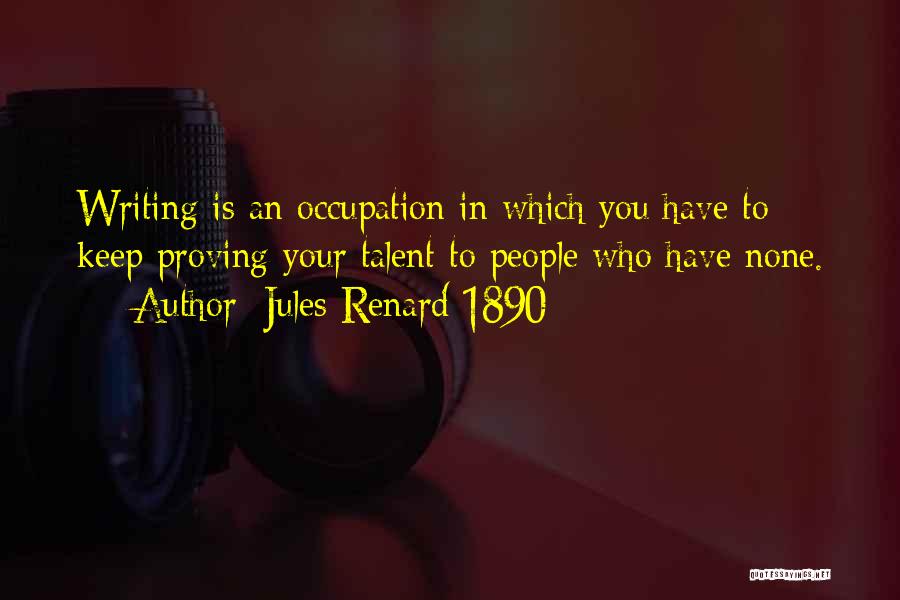 Reading Books And Writing Quotes By Jules Renard 1890