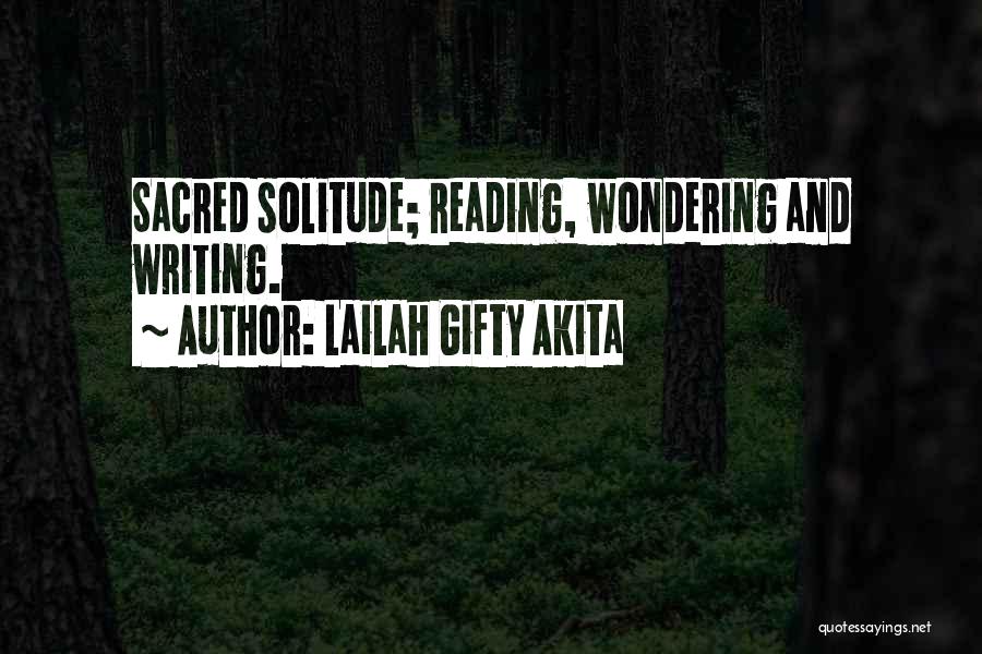 Reading Books And Writing Quotes By Lailah Gifty Akita