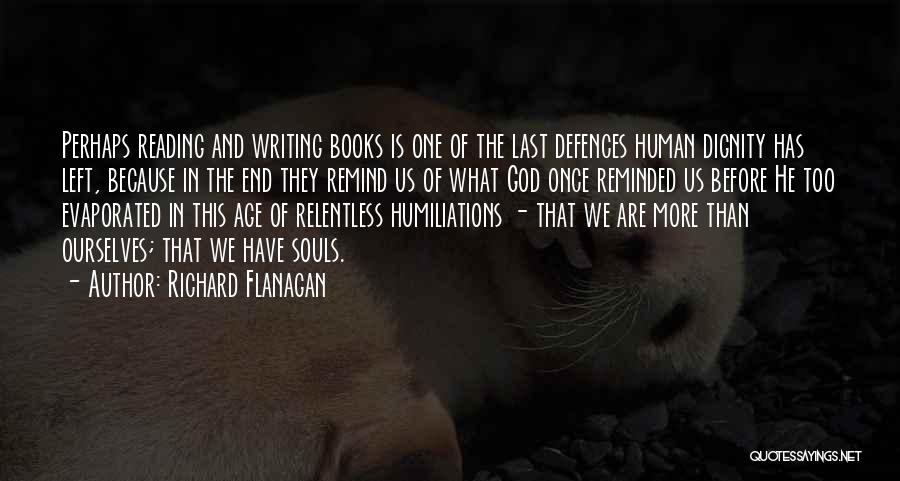 Reading Books And Writing Quotes By Richard Flanagan