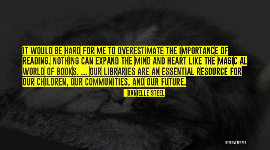 Reading Books To Children Quotes By Danielle Steel Reading Books To Children Quotes By Danielle Steel