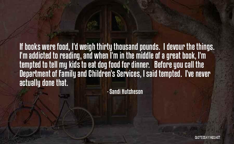 Reading Books To Children Quotes By Sandi Hutcheson Reading Books To Children Quotes By Sandi Hutcheson