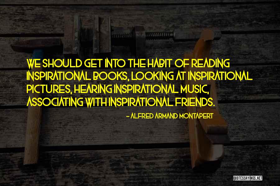 Reading Books With Pictures Quotes By Alfred Armand Montapert Reading Books With Pictures Quotes By Alfred Armand Montapert