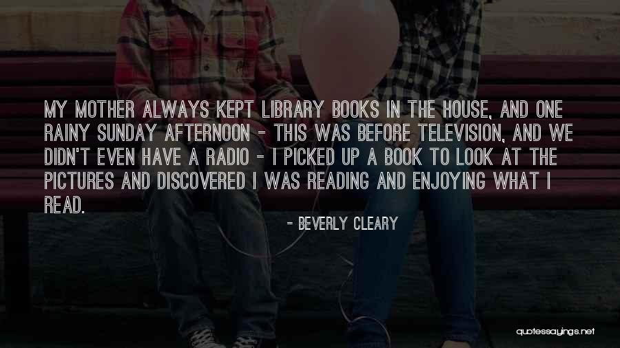Reading Books With Pictures Quotes By Beverly Cleary Reading Books With Pictures Quotes By Beverly Cleary