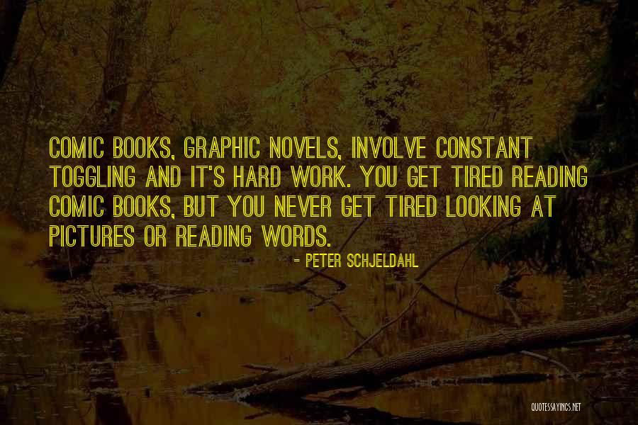Reading Books With Pictures Quotes By Peter Schjeldahl Reading Books With Pictures Quotes By Peter Schjeldahl