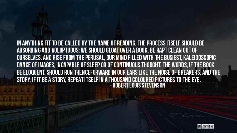 Reading Books With Pictures Quotes By Robert Louis Stevenson Reading Books With Pictures Quotes By Robert Louis Stevenson