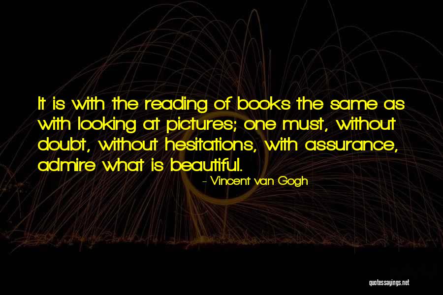 Reading Books With Pictures Quotes By Vincent Van Gogh Reading Books With Pictures Quotes By Vincent Van Gogh