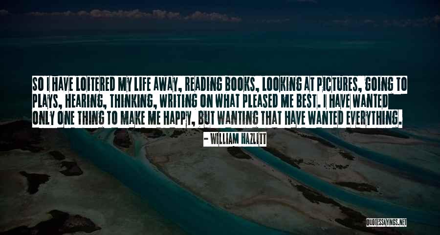 Reading Books With Pictures Quotes By William Hazlitt Reading Books With Pictures Quotes By William Hazlitt