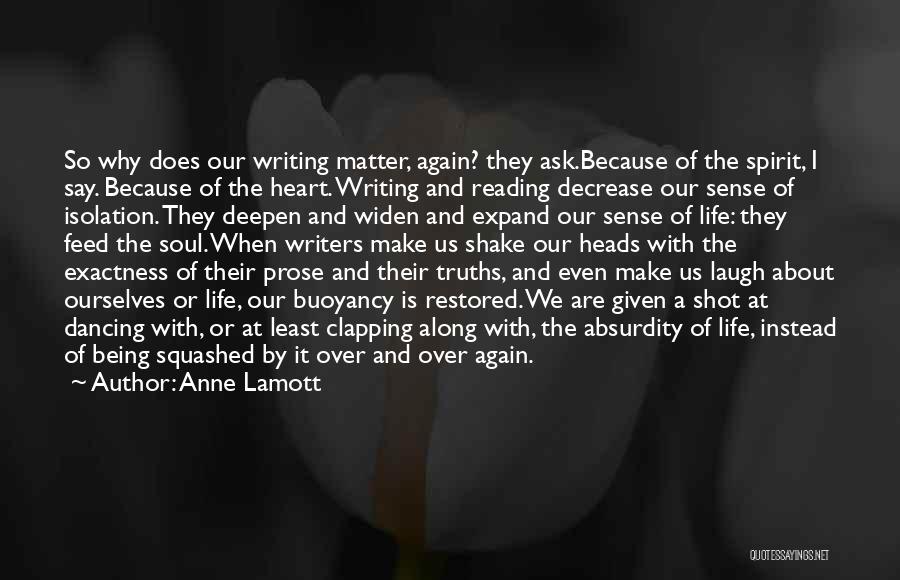 Reading By Writers Quotes By Anne Lamott