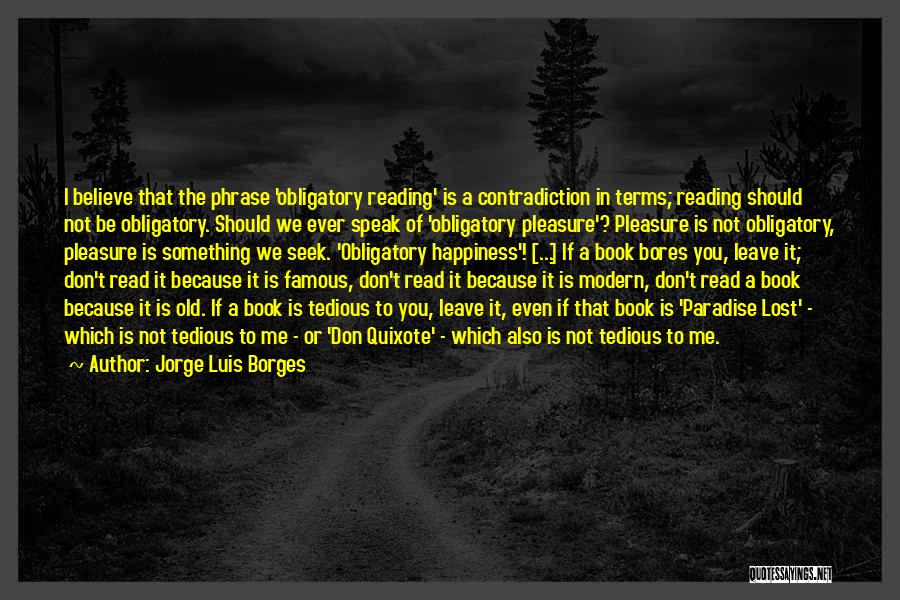 Reading By Writers Quotes By Jorge Luis Borges