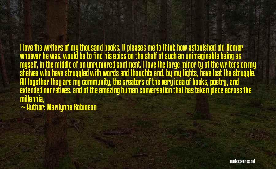 Reading By Writers Quotes By Marilynne Robinson