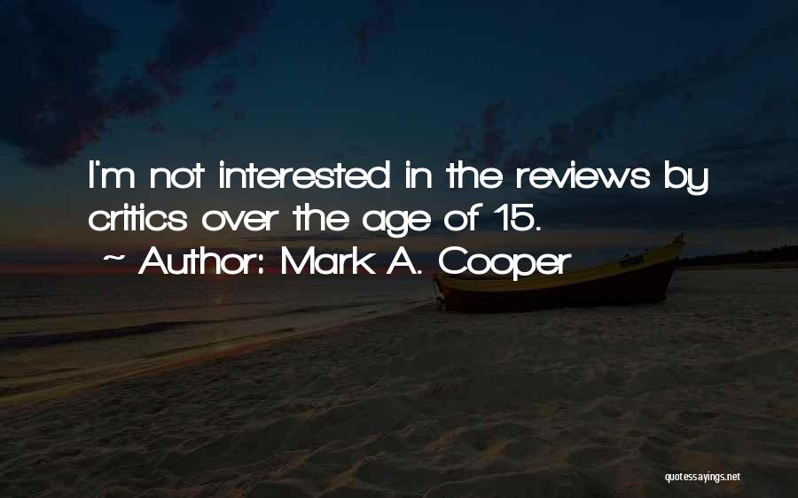 Reading By Writers Quotes By Mark A. Cooper