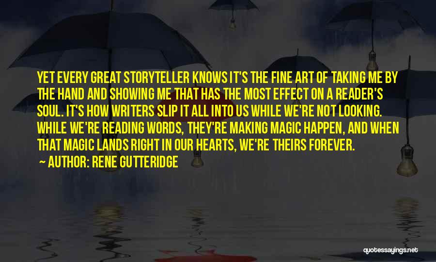 Reading By Writers Quotes By Rene Gutteridge