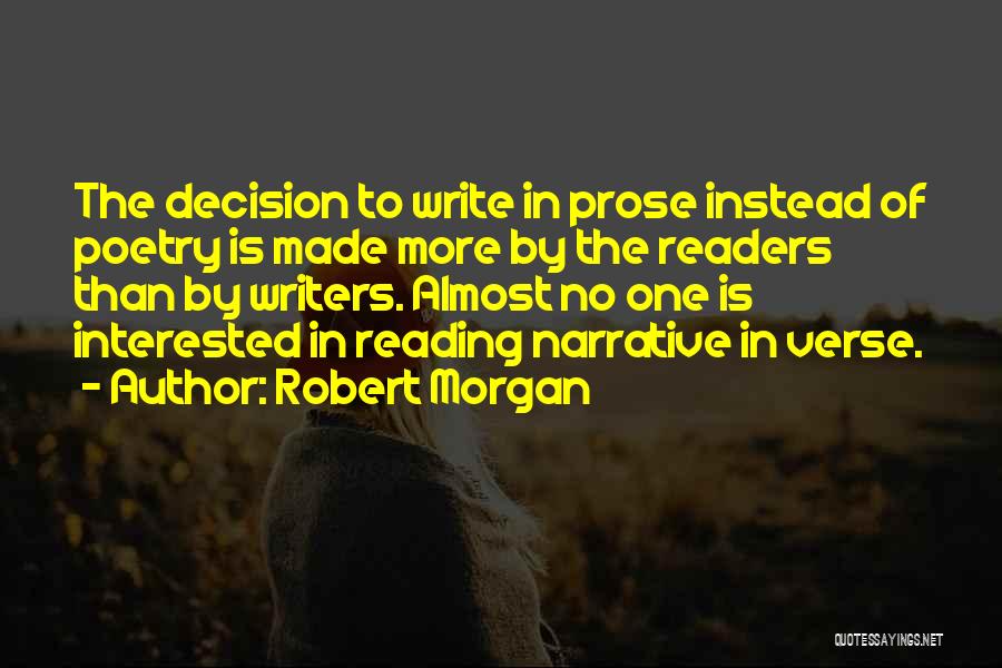 Reading By Writers Quotes By Robert Morgan