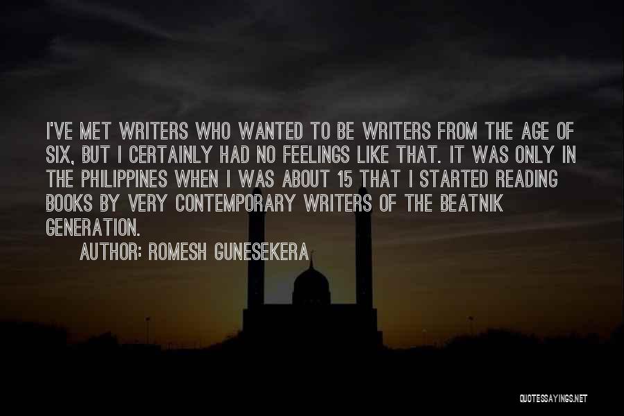 Reading By Writers Quotes By Romesh Gunesekera