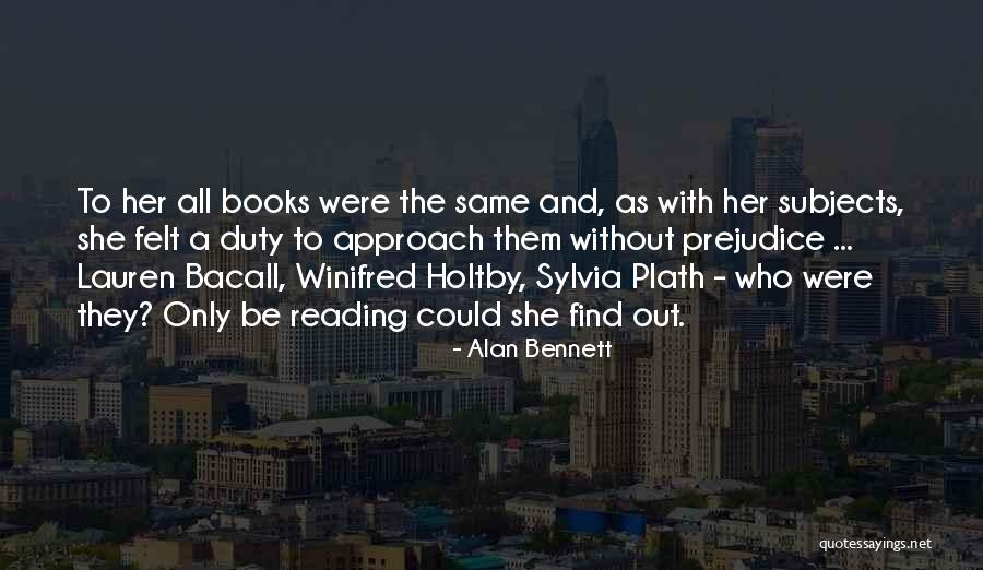Reading Celebrities Quotes By Alan Bennett