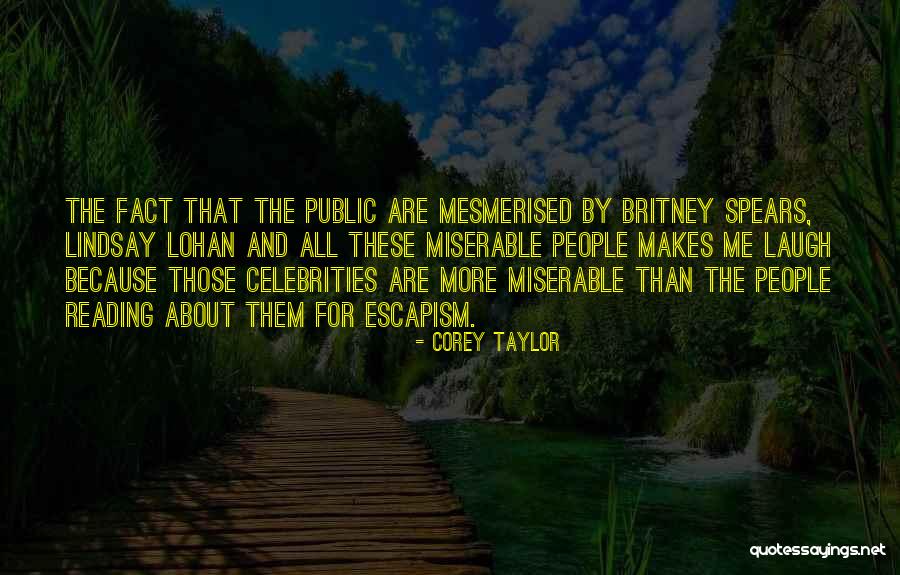 Reading Celebrities Quotes By Corey Taylor