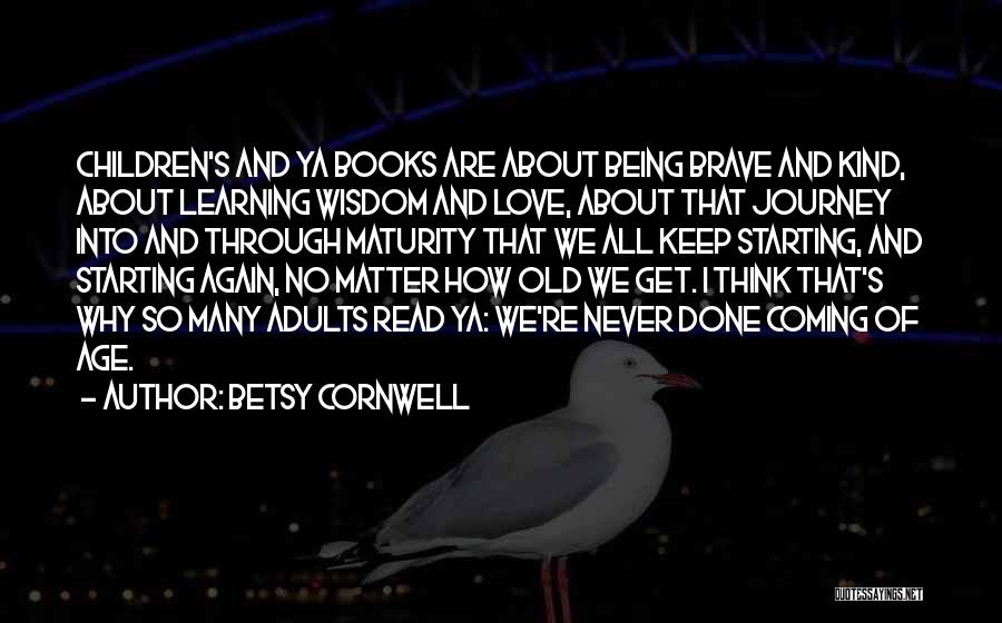 Reading Children's Books Quotes By Betsy Cornwell
