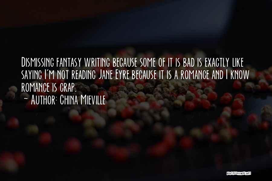 Reading Classics Quotes By China Mieville