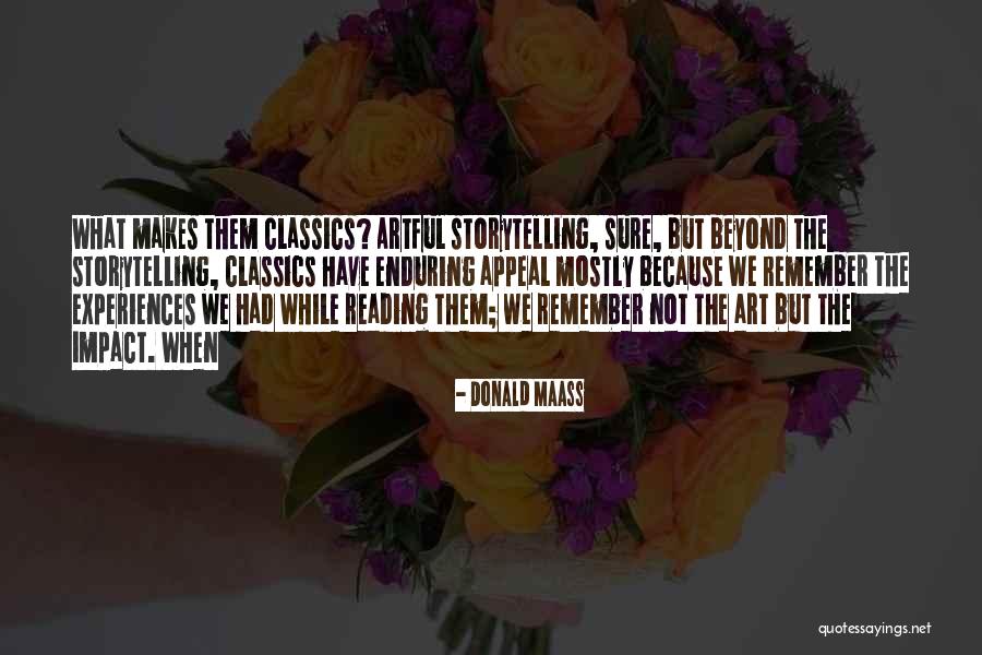 Reading Classics Quotes By Donald Maass Reading Classics Quotes By Donald Maass