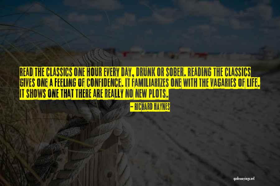 Reading Classics Quotes By Richard Haynes Reading Classics Quotes By Richard Haynes