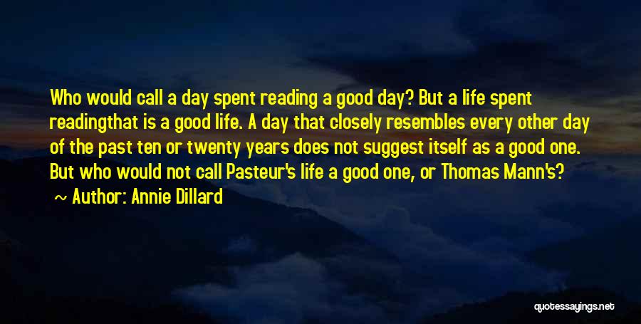 Reading Closely Quotes By Annie Dillard