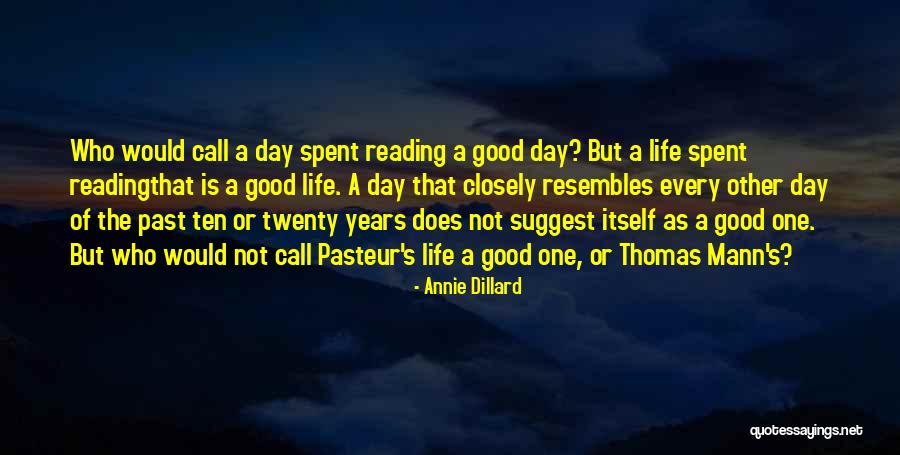 Reading Closely Quotes By Annie Dillard