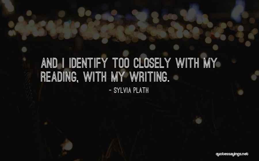 Reading Closely Quotes By Sylvia Plath Reading Closely Quotes By Sylvia Plath