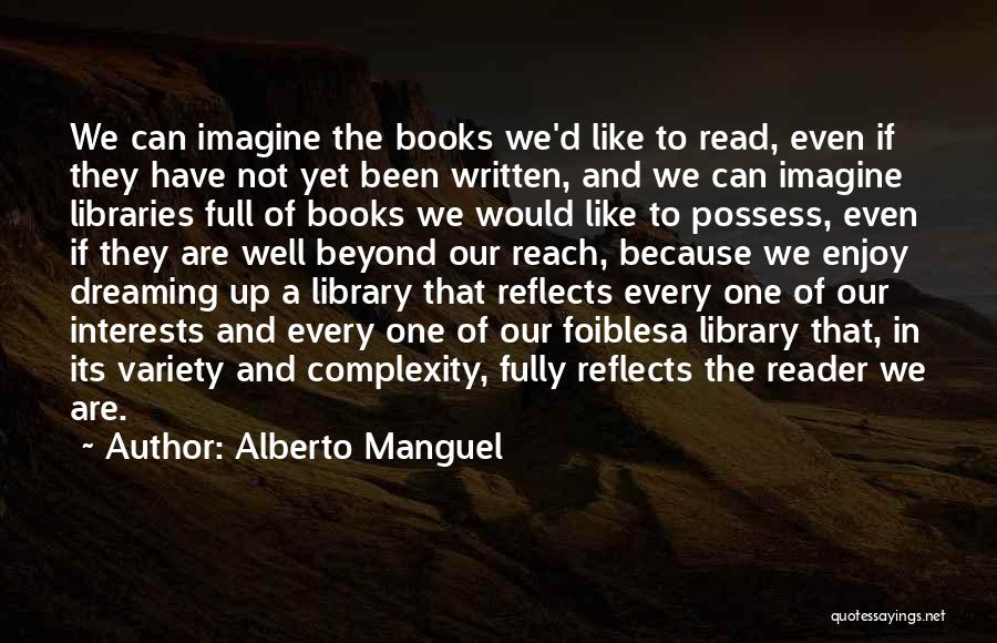 Reading Dreams Quotes By Alberto Manguel