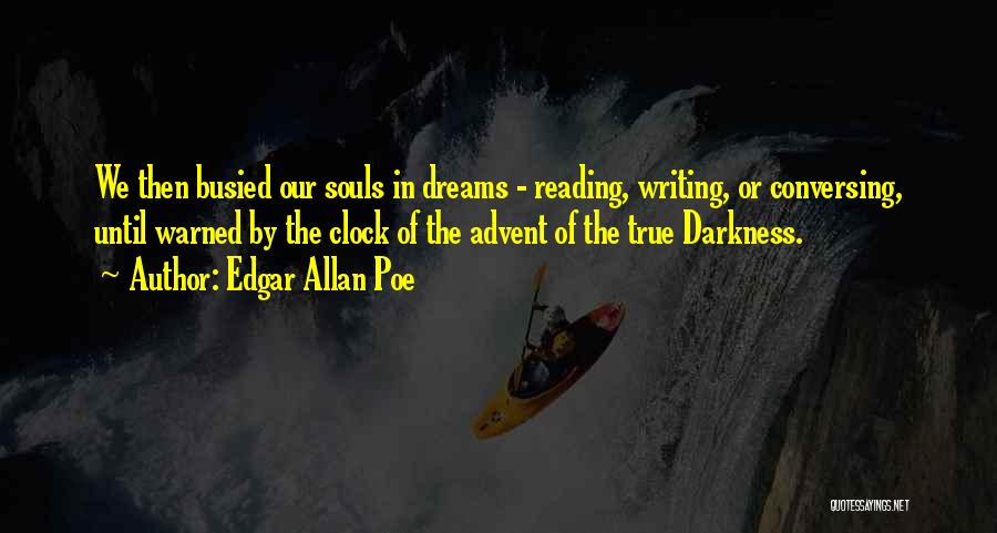 Reading Dreams Quotes By Edgar Allan Poe