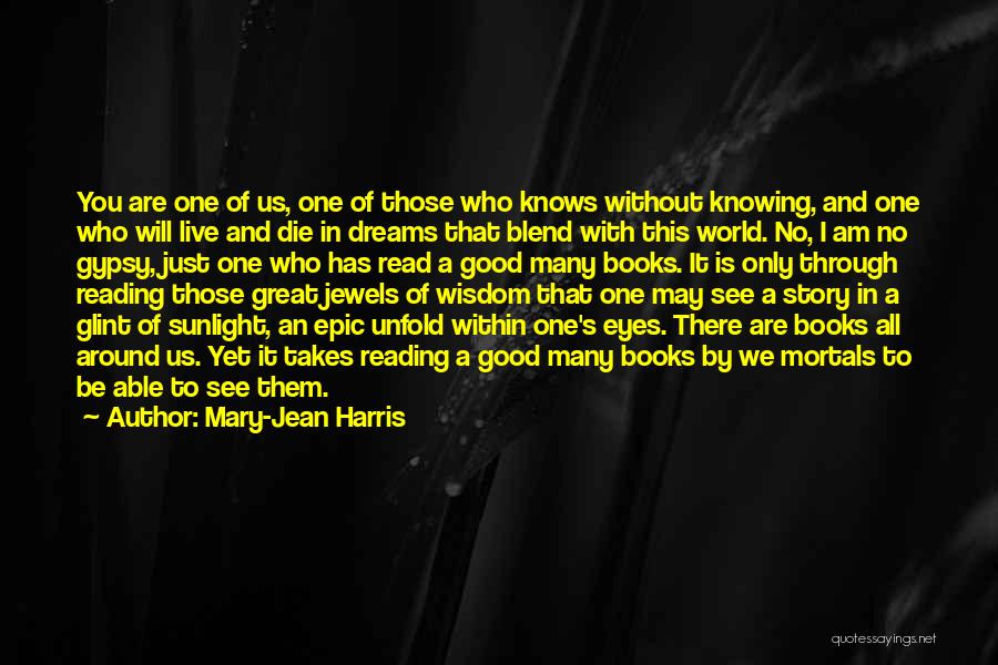 Reading Dreams Quotes By Mary-Jean Harris