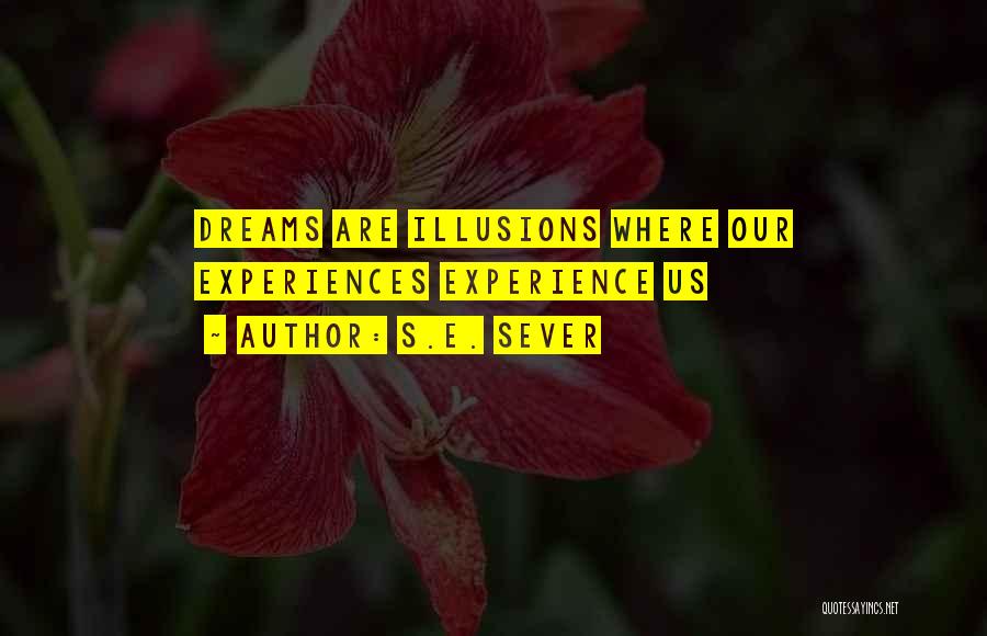 Reading Dreams Quotes By S.E. Sever