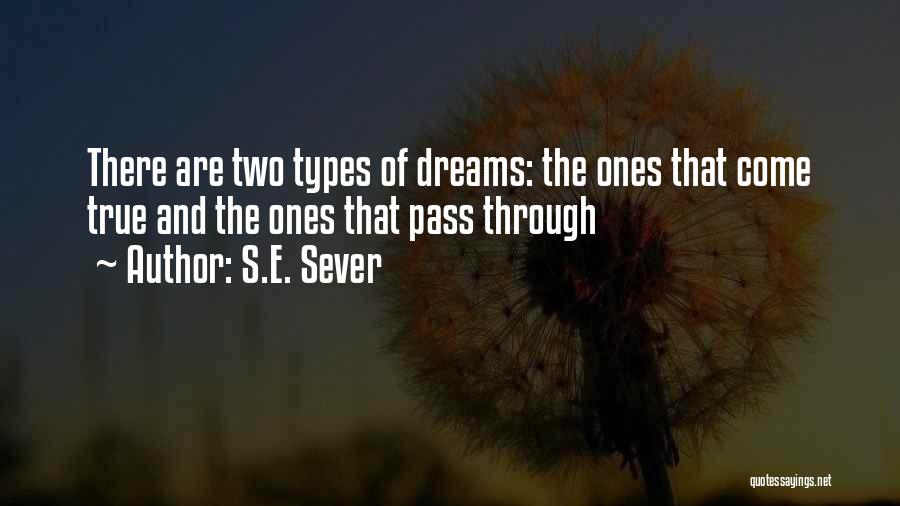 Reading Dreams Quotes By S.E. Sever