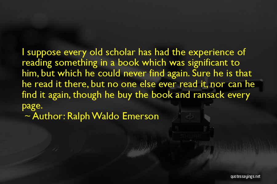 Reading Emerson Quotes By Ralph Waldo Emerson