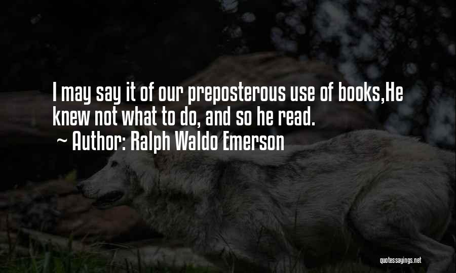 Reading Emerson Quotes By Ralph Waldo Emerson